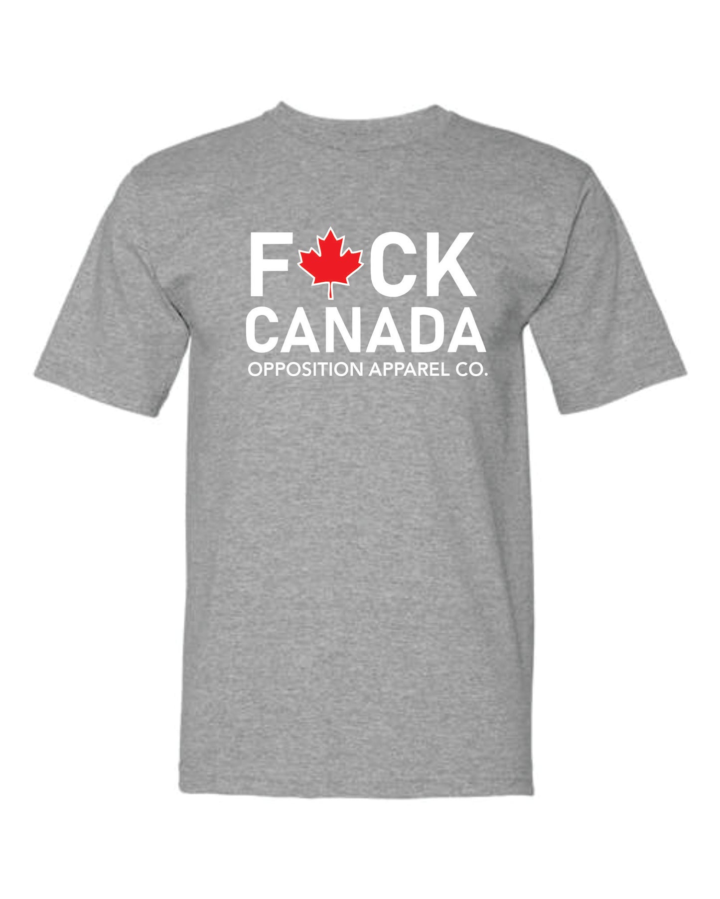 Fuck Canada USA MADE Shirt